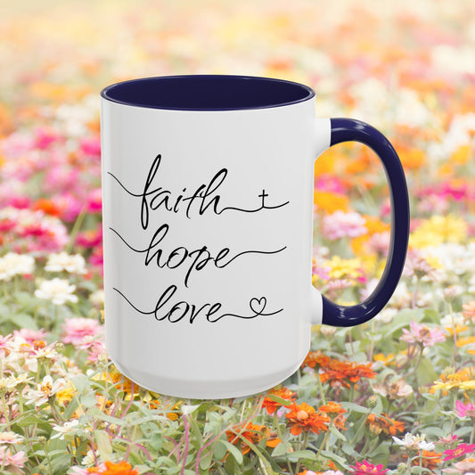 Faith Hope Love Script Coffee Cup 15 Oz, This is the perfect gift for your Christian friend, wife, daughter or teacher!