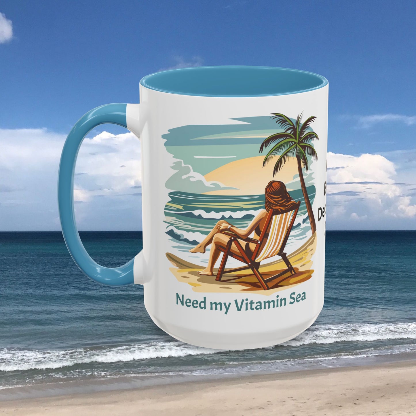 Getting my Vitamin Sea Beach Coffee Cup 15 oz. Woman sitting in a beach chair looking out at the ocean mug. Great beach gift.