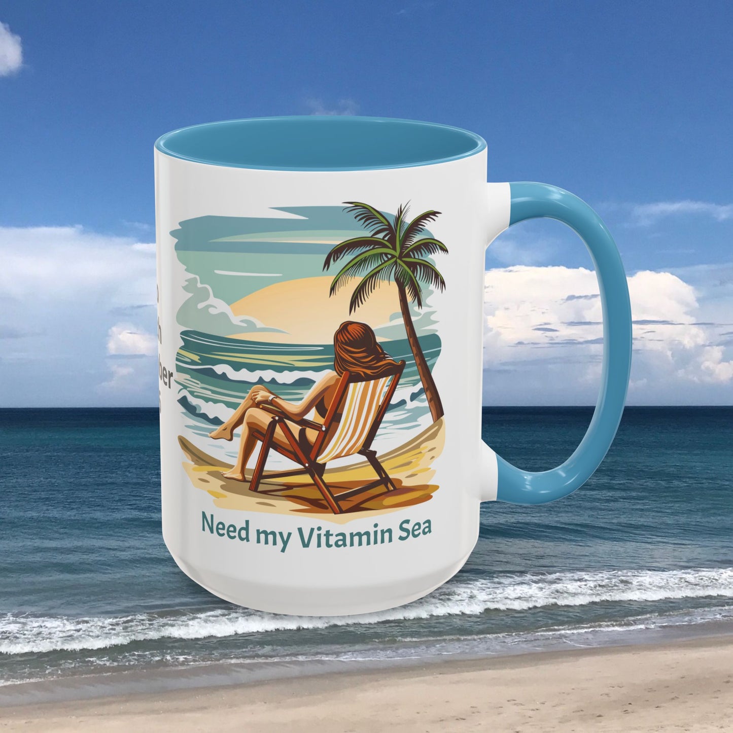 Getting my Vitamin Sea Beach Coffee Cup 15 oz. Woman sitting in a beach chair looking out at the ocean mug. Great beach gift.