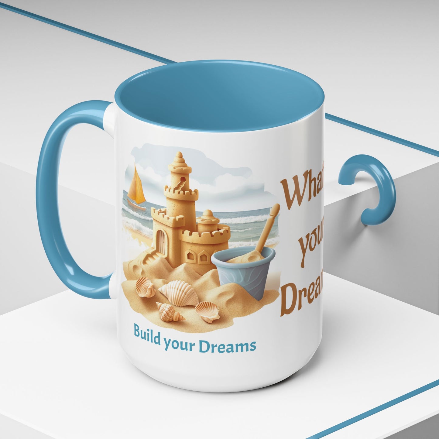 Sand Castle Build your Dreams Coffee Cup, 15oz. Beach Sand Castle coffee cup. Great gift for Mom. Great beach gift.