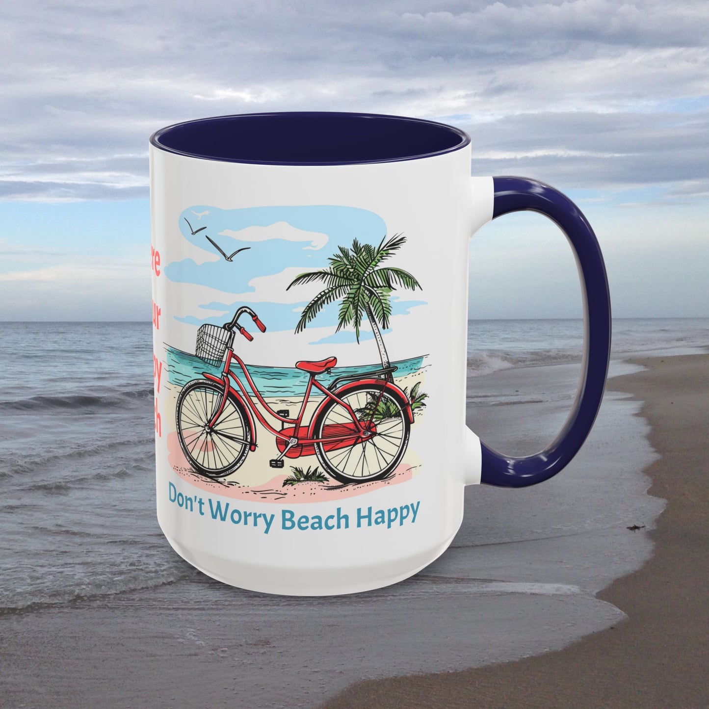Retro Red Beach Bike, Don't Worry Beach Happy Coffee Cup, 15oz. Beach Bike coffee cup. Great gift for Mom. Great beach gift.