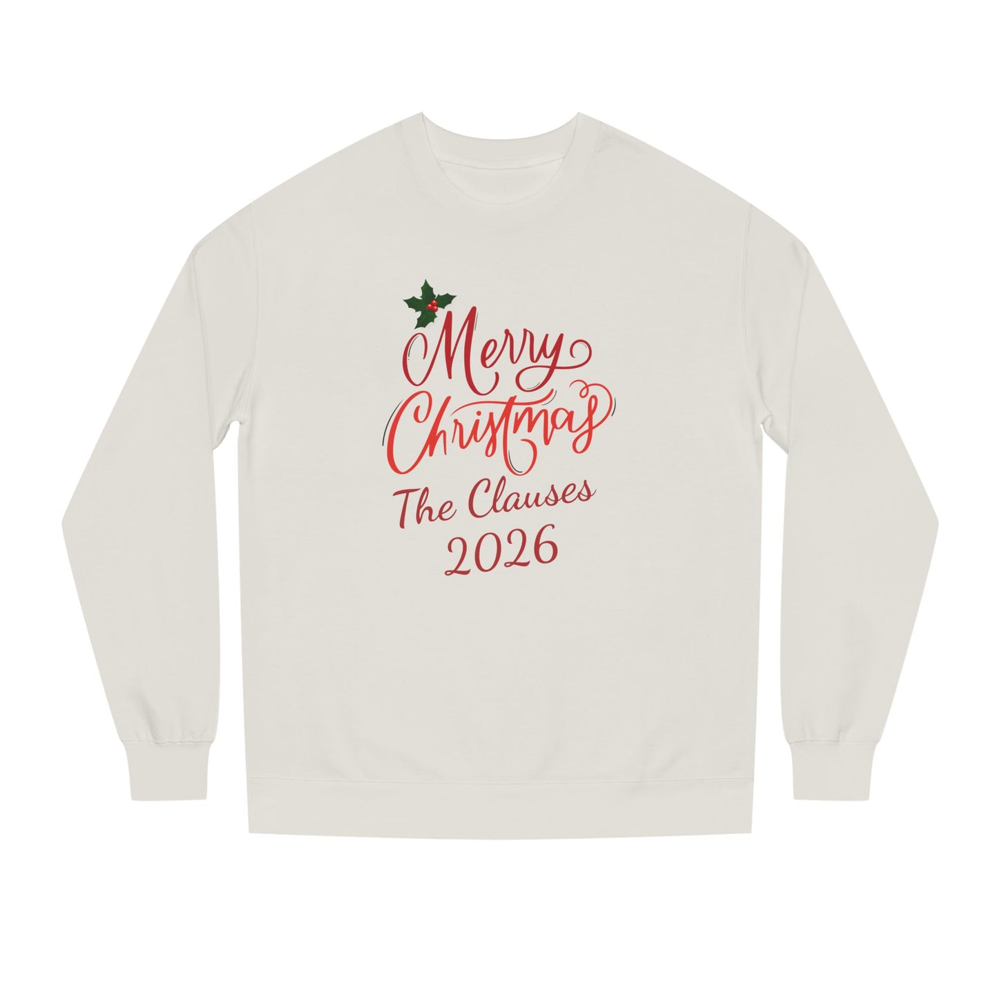 Merry Christmas Personalizable Unisex Sweatshirt, Have a Very Merry Christmas! Custom text is optional.