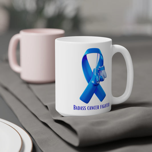 Badass Prostate Cancer Ceramic Mugs 15/20 oz