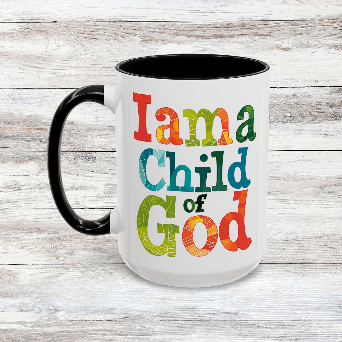 I am a Child of God  Coffee Cup 15 Oz, Child of God, Child of Jesus, Christian mug