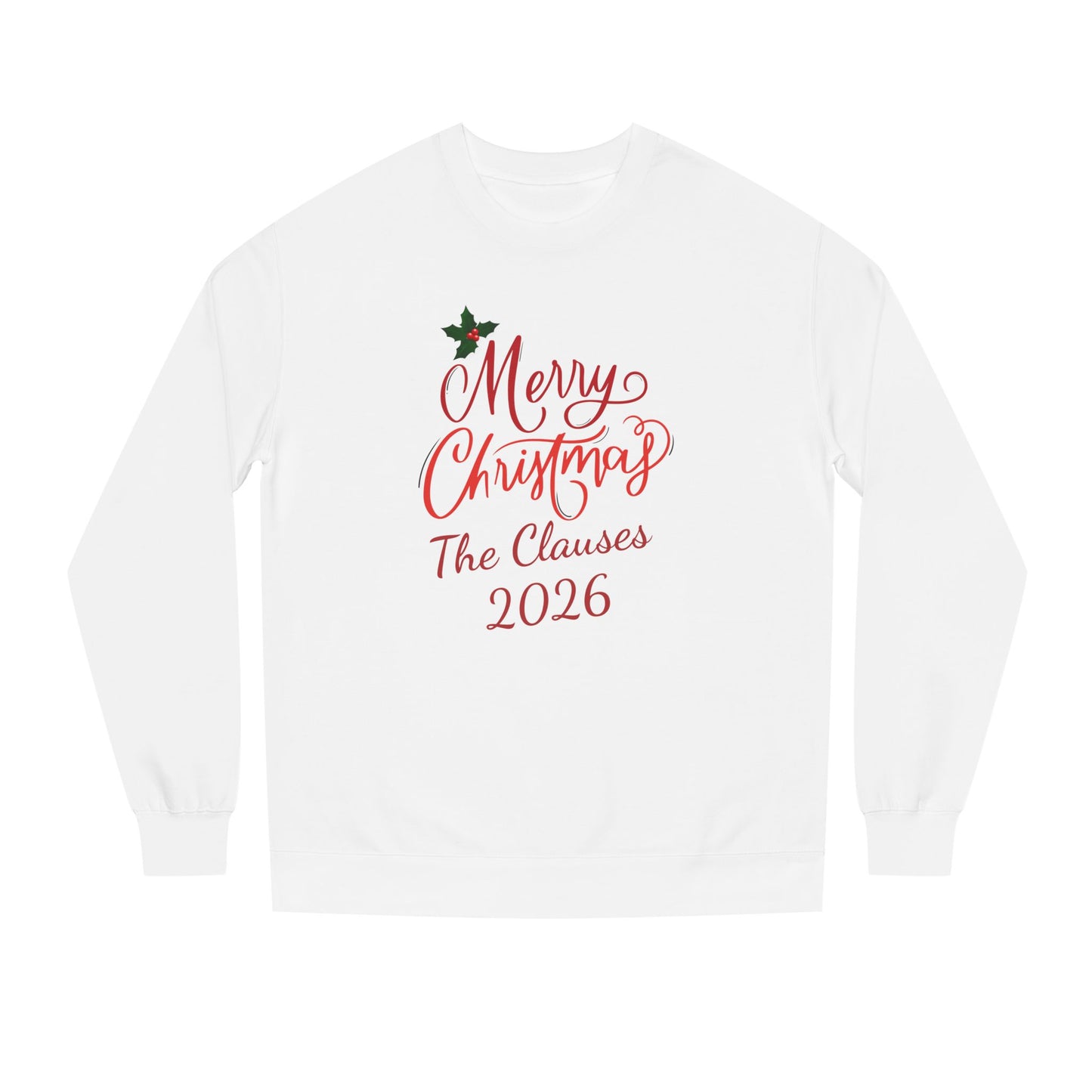 Merry Christmas Personalizable Unisex Sweatshirt, Have a Very Merry Christmas! Custom text is optional.