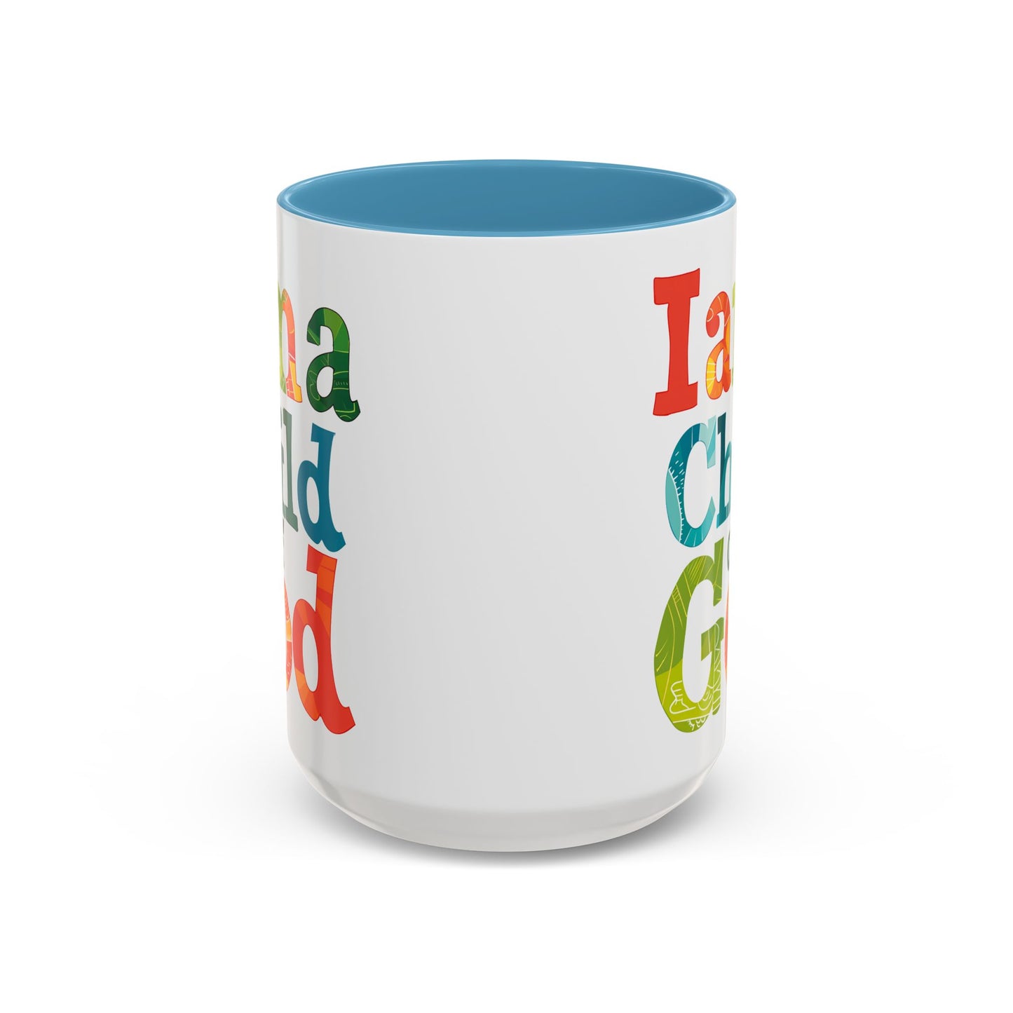 I am a Child of God  Coffee Cup 15 Oz, Child of God, Child of Jesus, Christian mug