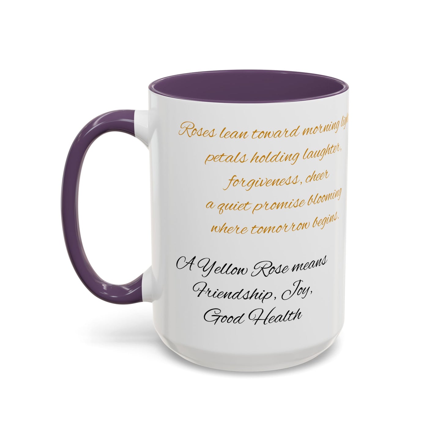 Personalized Language of Flowers Yellow Rose Coffee Mugs, 15oz. Add Custom Text to this Rose cup to make it a perfect gift!