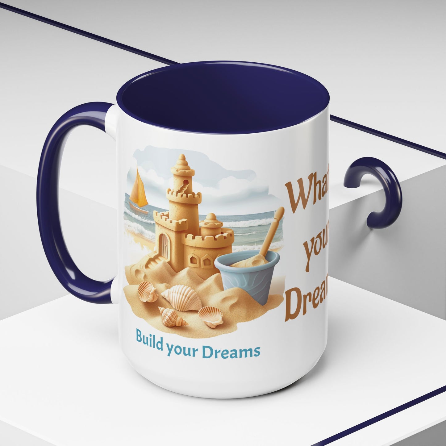 Sand Castle Build your Dreams Coffee Cup, 15oz. Beach Sand Castle coffee cup. Great gift for Mom. Great beach gift.