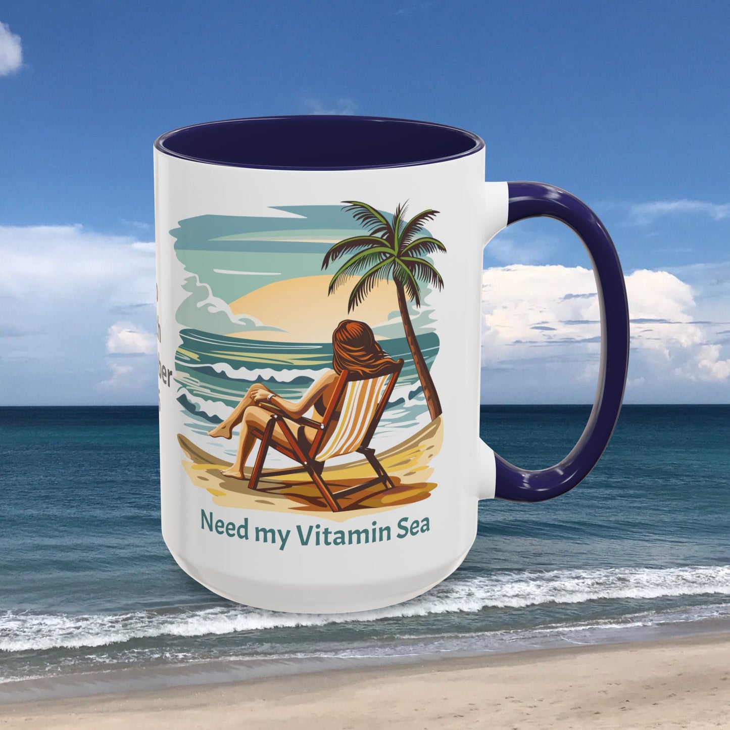 Getting my Vitamin Sea Beach Coffee Cup 15 oz. Woman sitting in a beach chair looking out at the ocean mug. Great beach gift.