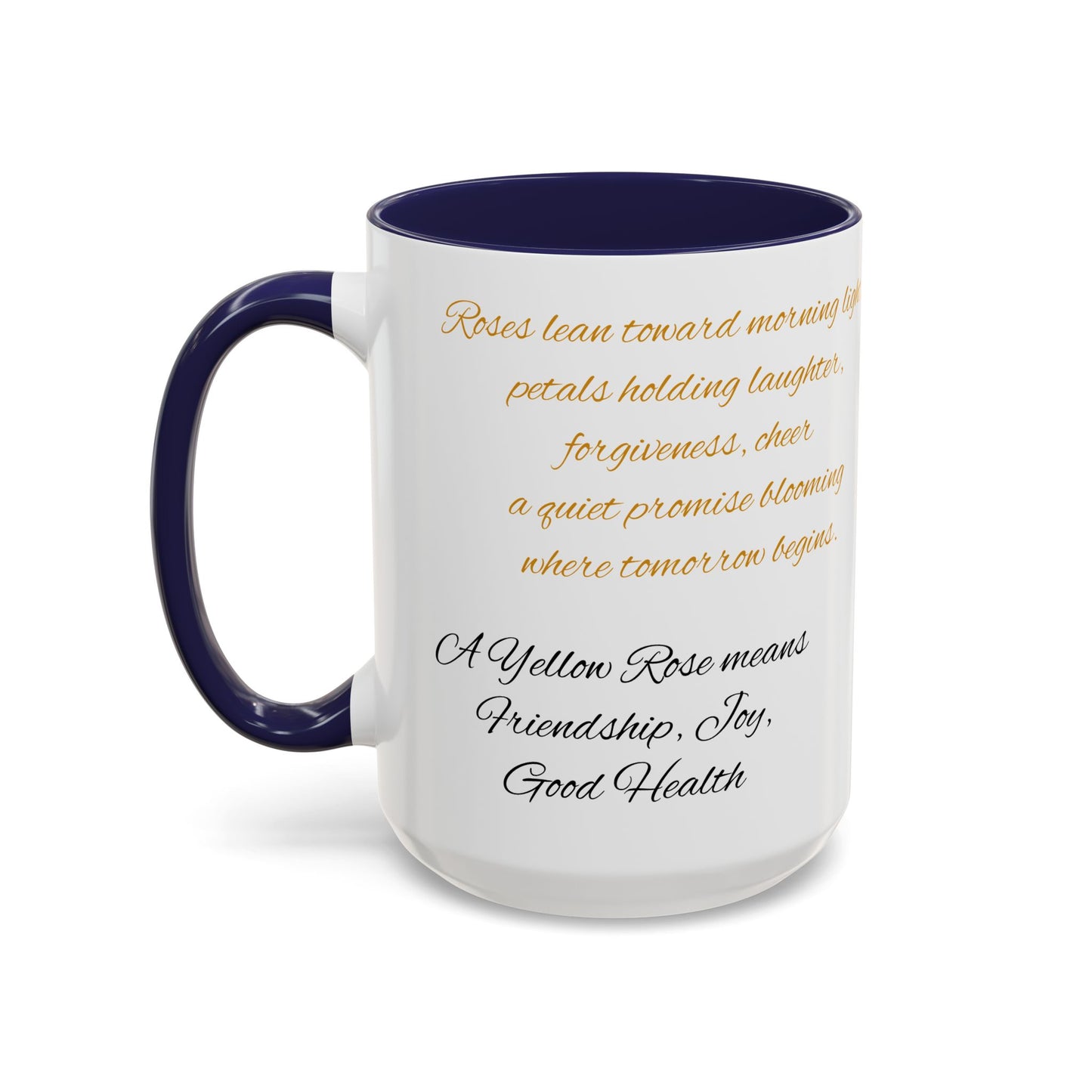 Personalized Language of Flowers Yellow Rose Coffee Mugs, 15oz. Add Custom Text to this Rose cup to make it a perfect gift!