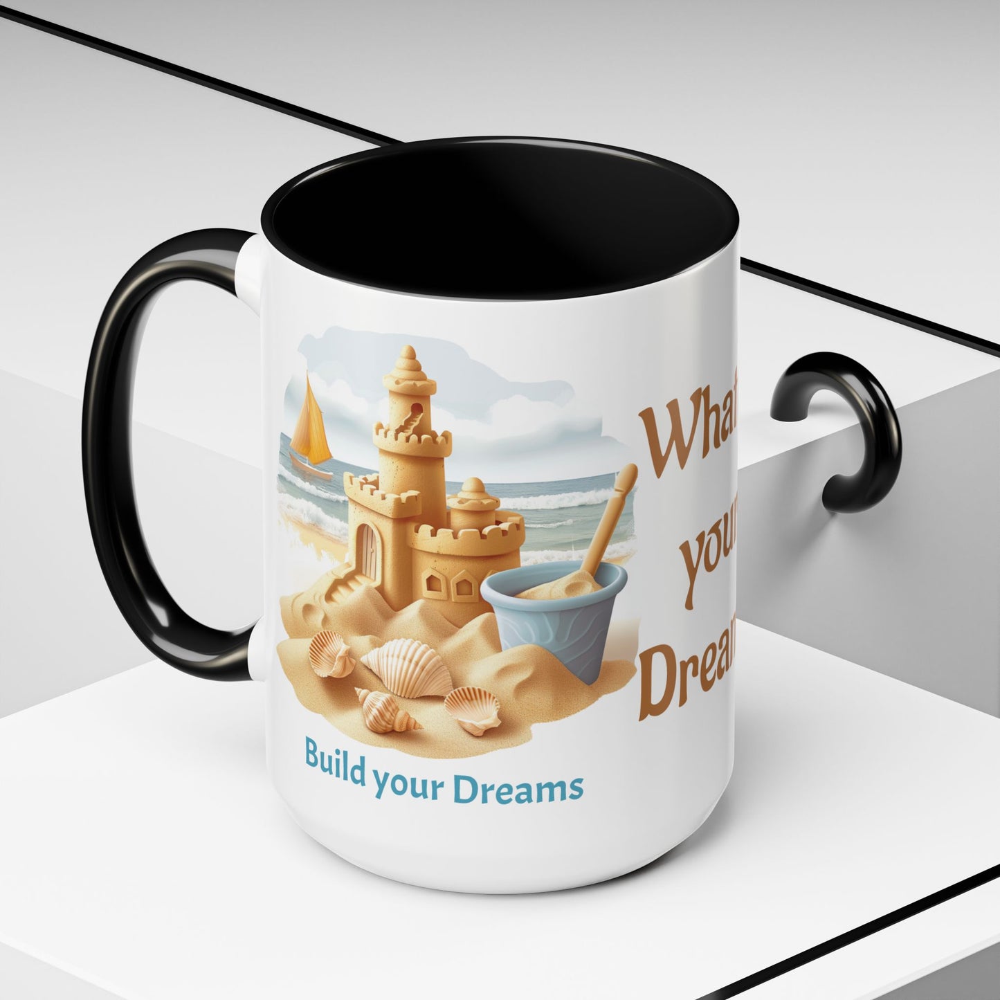 Sand Castle Build your Dreams Coffee Cup, 15oz. Beach Sand Castle coffee cup. Great gift for Mom. Great beach gift.