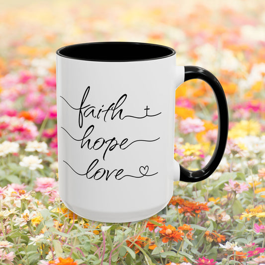 Faith Hope Love Script Coffee Cup 15 Oz, This is the perfect gift for your Christian friend, wife, daughter or teacher!