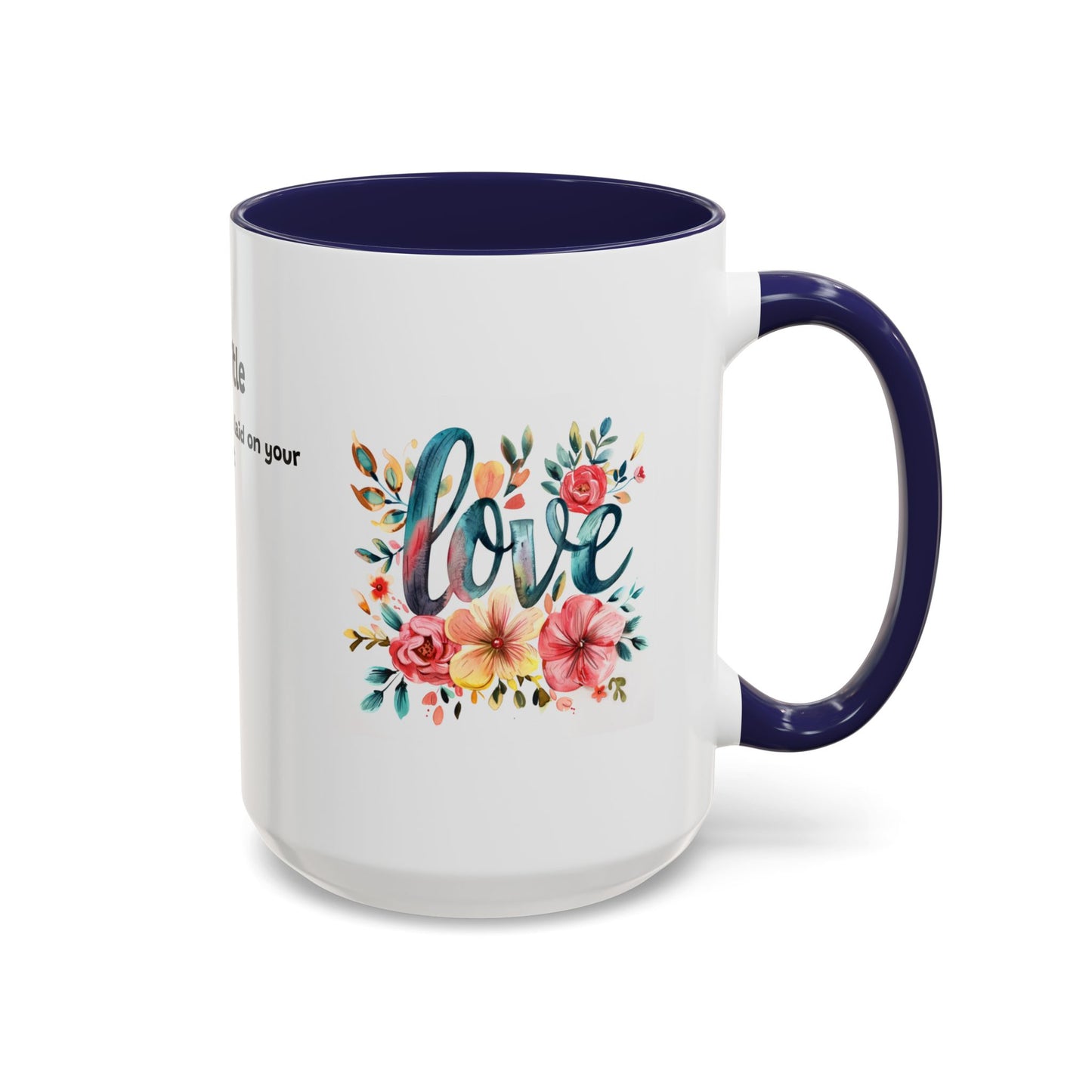 love Customized Coffee Mug 15oz