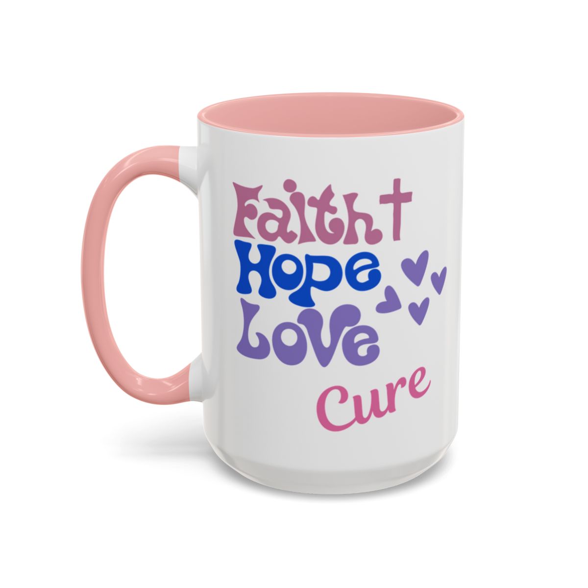 Faith Hope Love Cure Ceramic Coffee Cup 15 oz Cancer awareness, breast cancer