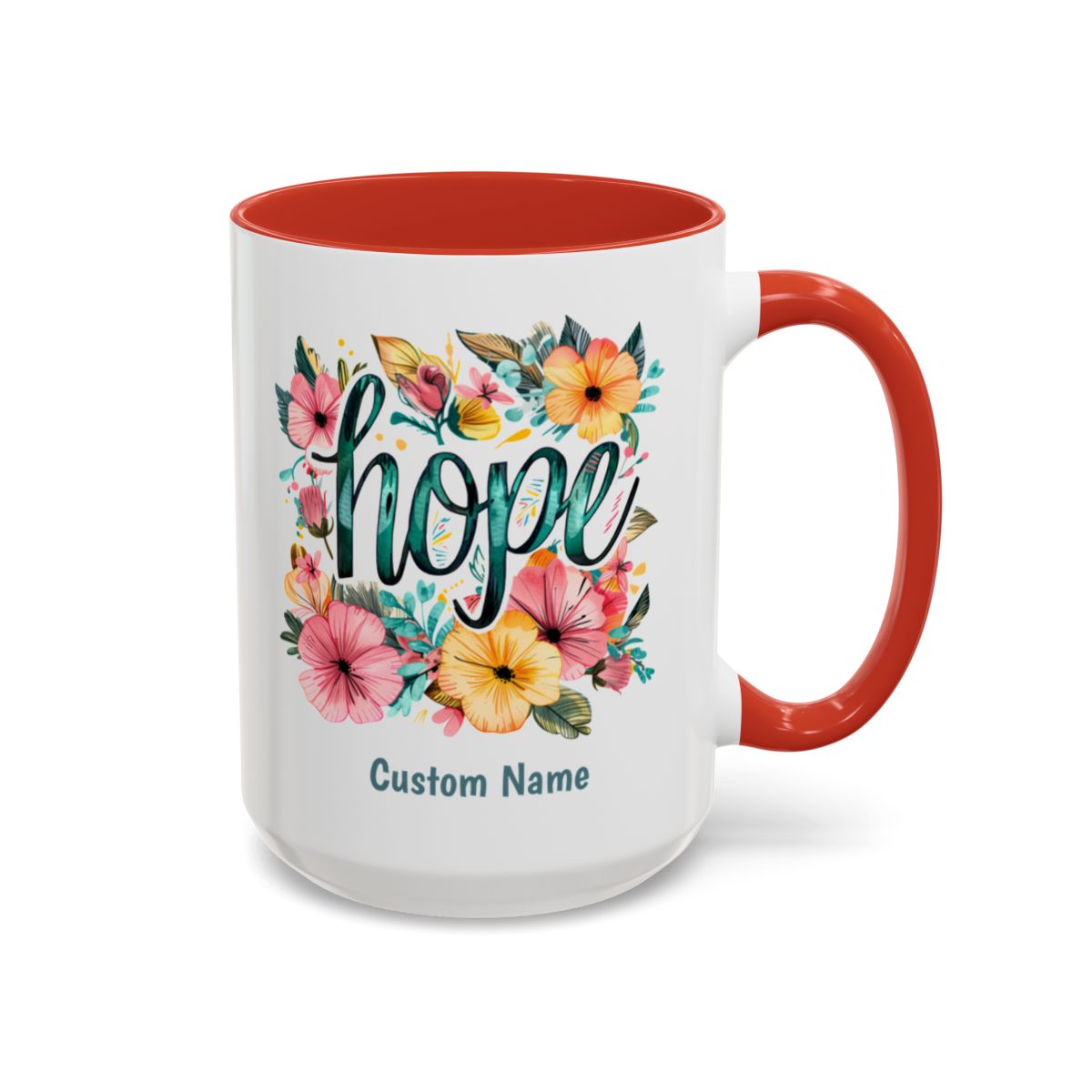 Hope and Flowers Coffee Cup 15 Oz, This is the perfect gift for your Christian friend, Gift for wife, Gift for Mom, daughter or teacher!