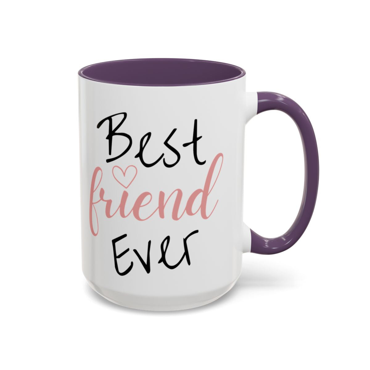 Best Friend Ever Personalized Coffee Cup 15 oz. Custom name is optional. This is a perfect mug for your Best Bestie Ever! Friends