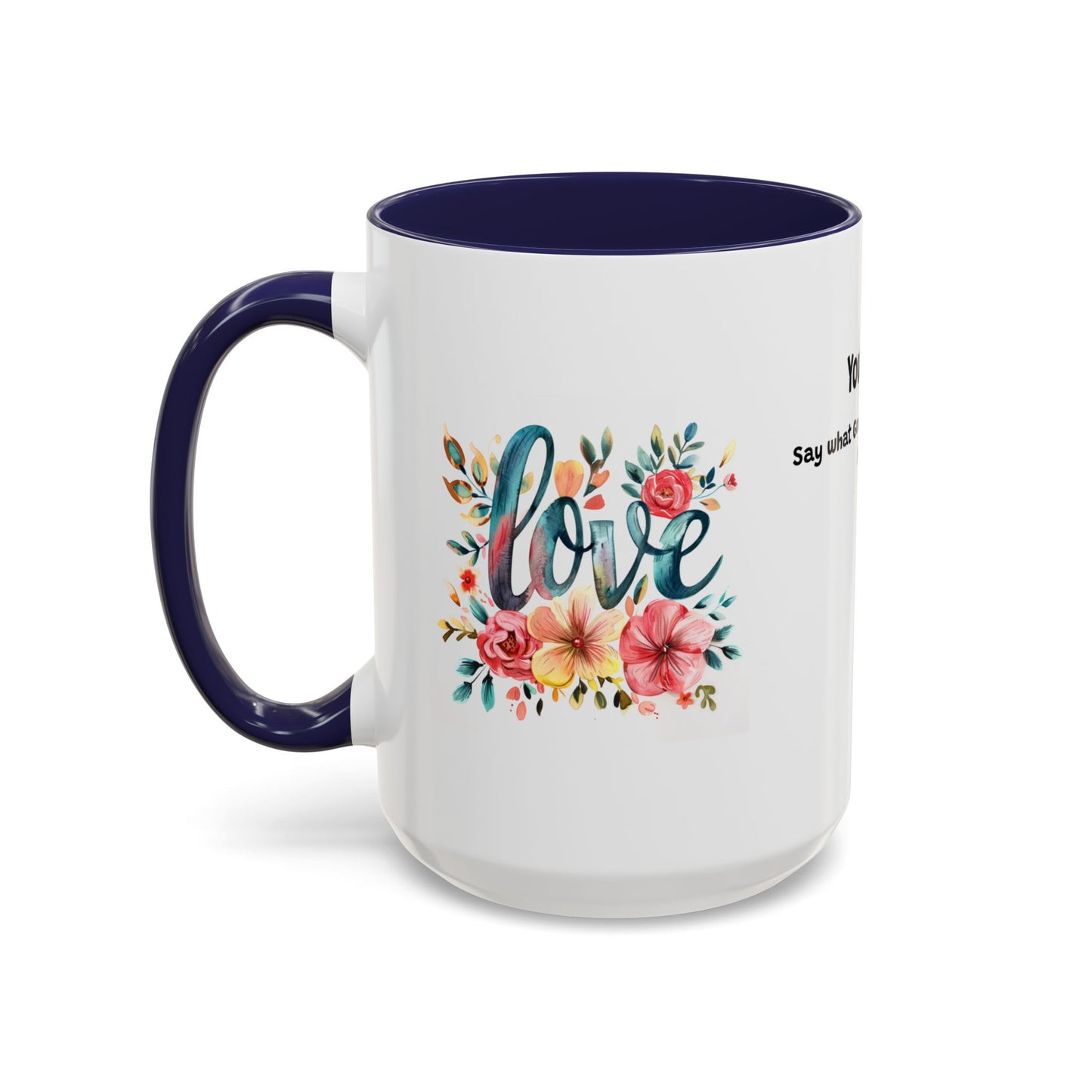 love Customized Coffee Mug 15oz