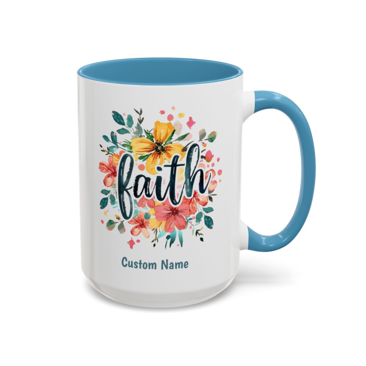 Faith and Flowers Coffee Cup 15 Oz, This is the perfect gift for your Christian friend, Gift for wife, Gift for Mom, daughter or teacher!