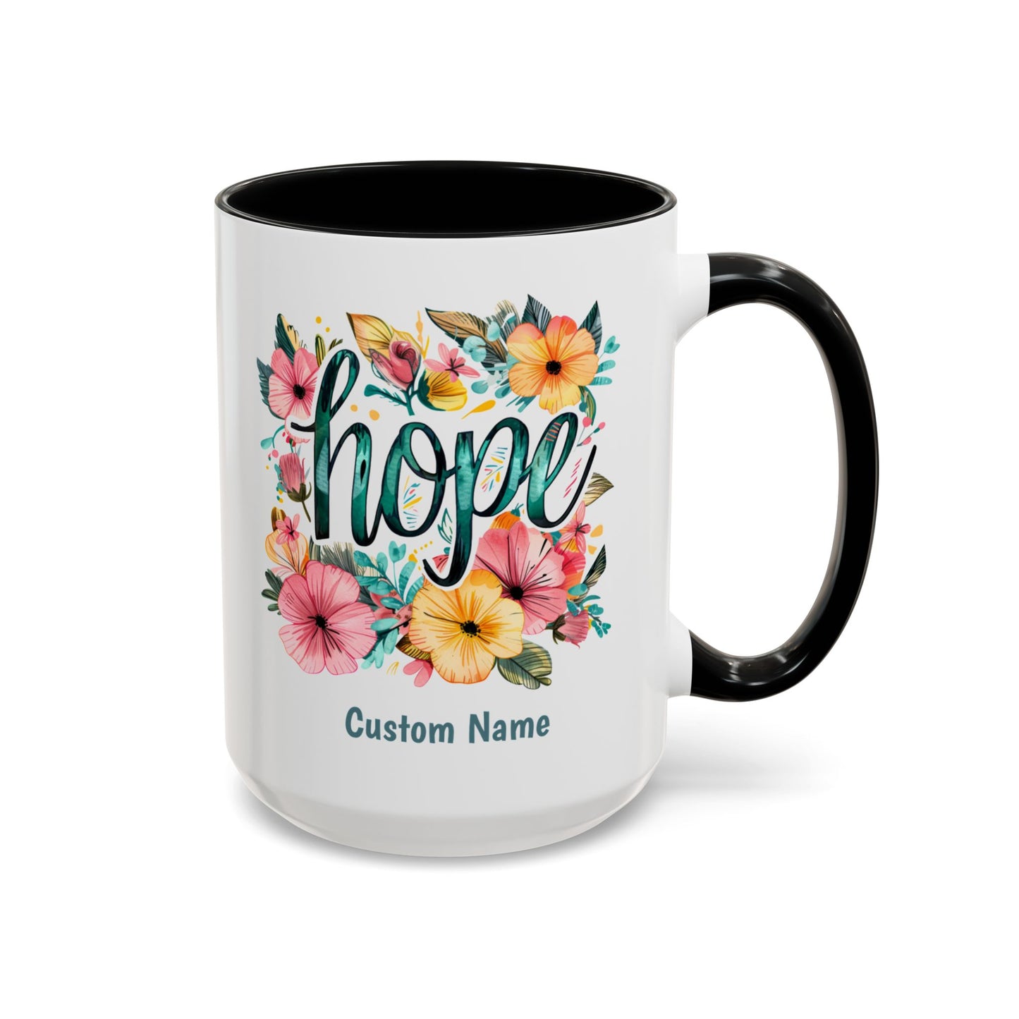 Hope and Flowers Coffee Cup 15 Oz, This is the perfect gift for your Christian friend, Gift for wife, Gift for Mom, daughter or teacher!