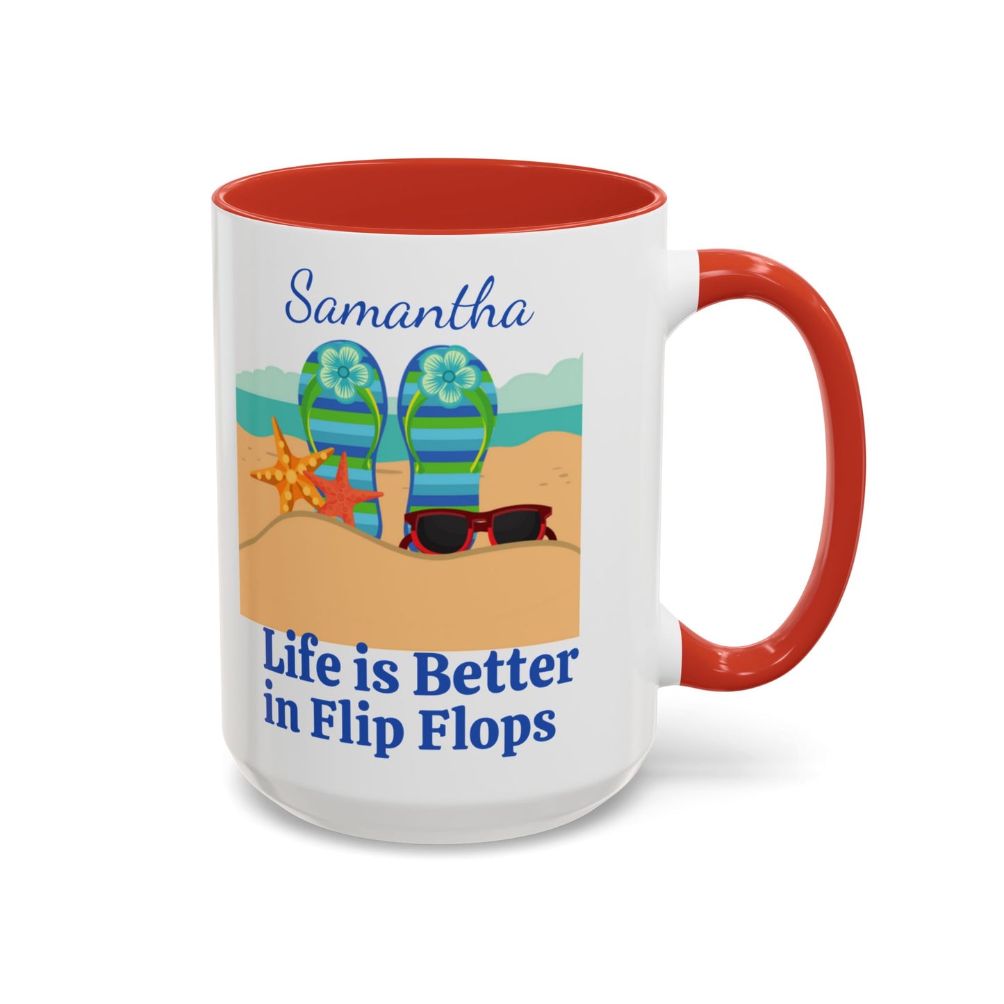 Personalized Life is Better in Flip Flops Coffee Mugs, 15oz. Custom Coffee Cup with Flip Flops and the Beach for your favorite Beach Lover!