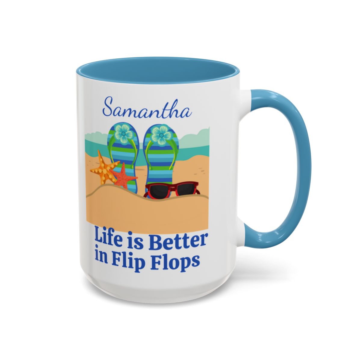 Personalized Life is Better in Flip Flops Coffee Mugs, 15oz. Custom Coffee Cup with Flip Flops and the Beach for your favorite Beach Lover!