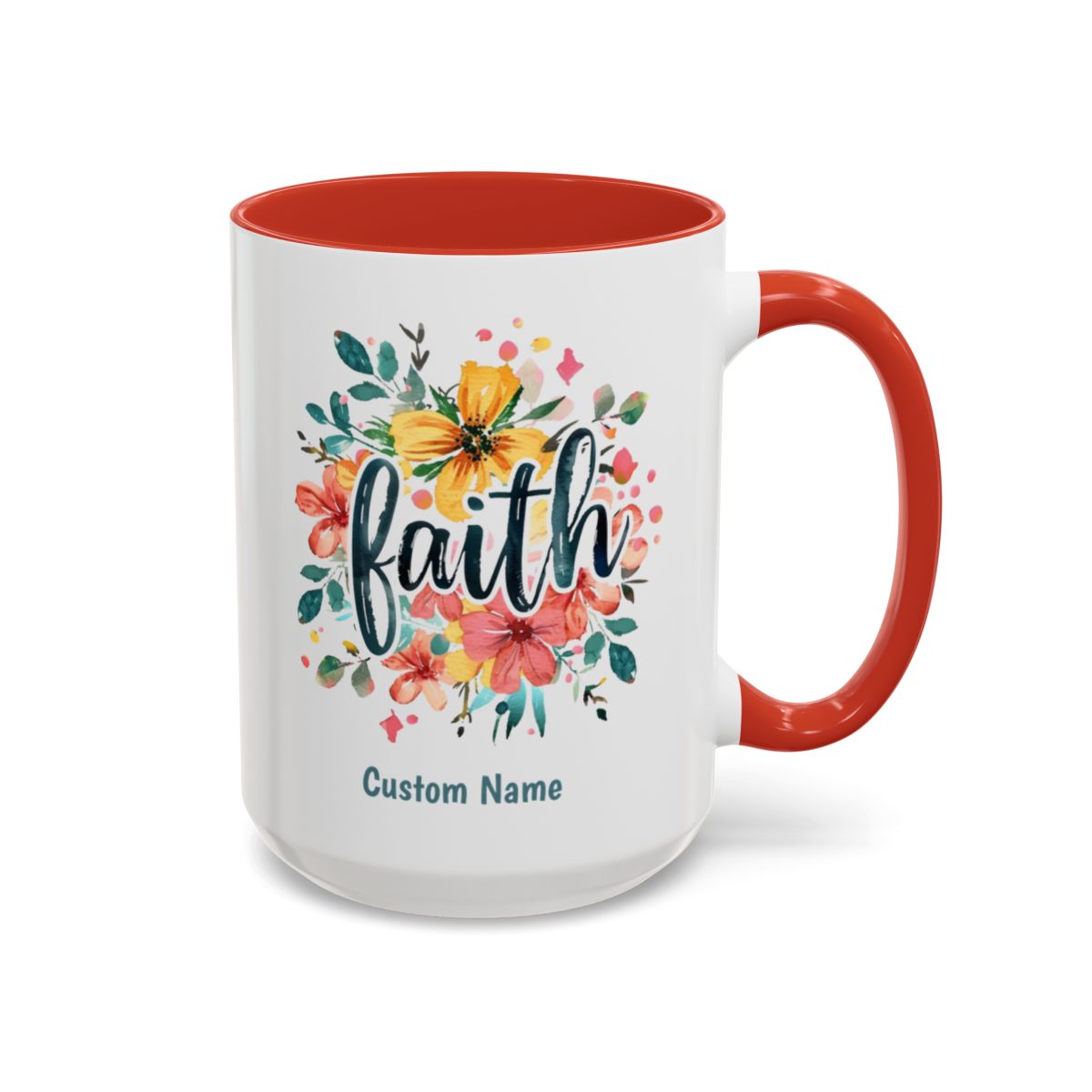 Faith and Flowers Coffee Cup 15 Oz, This is the perfect gift for your Christian friend, Gift for wife, Gift for Mom, daughter or teacher!