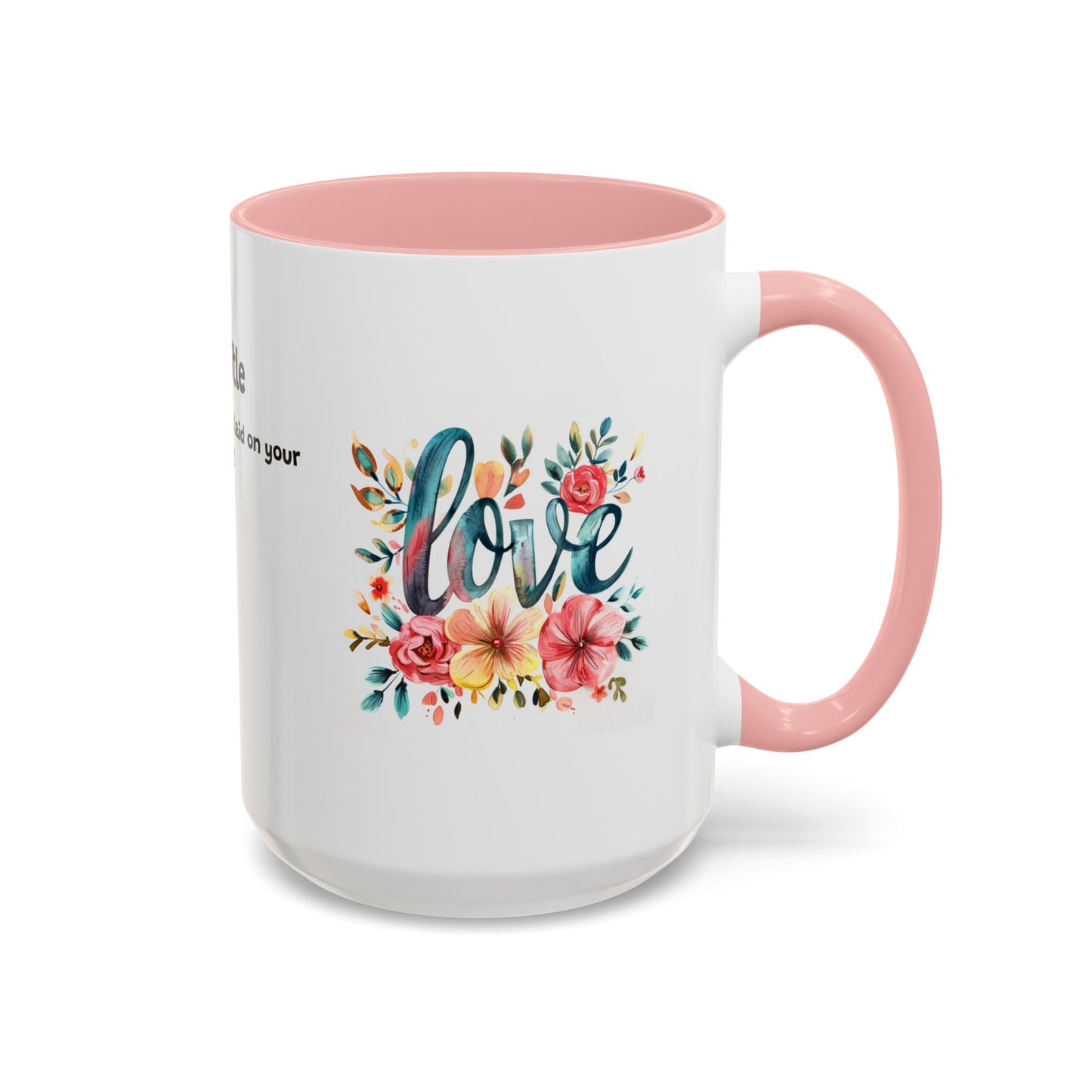love Customized Coffee Mug 15oz