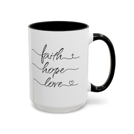 Faith Hope Love Script Coffee Cup 15 Oz, This is the perfect gift for your Christian friend, wife, daughter or teacher!