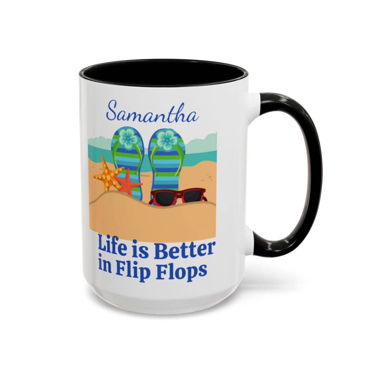 Personalized Life is Better in Flip Flops Coffee Mugs, 15oz. Custom Coffee Cup with Flip Flops and the Beach for your favorite Beach Lover!