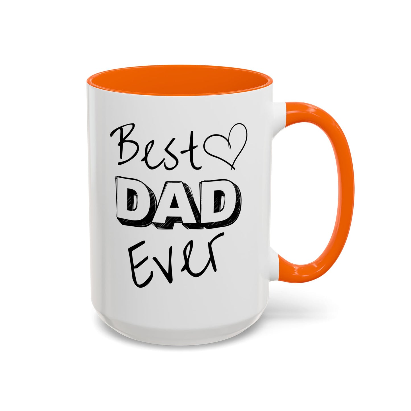 Best Dad Ever Personalized Coffee Cup 15 oz. Custom text is optional. Make this mug the Perfect gift for your best Dad!