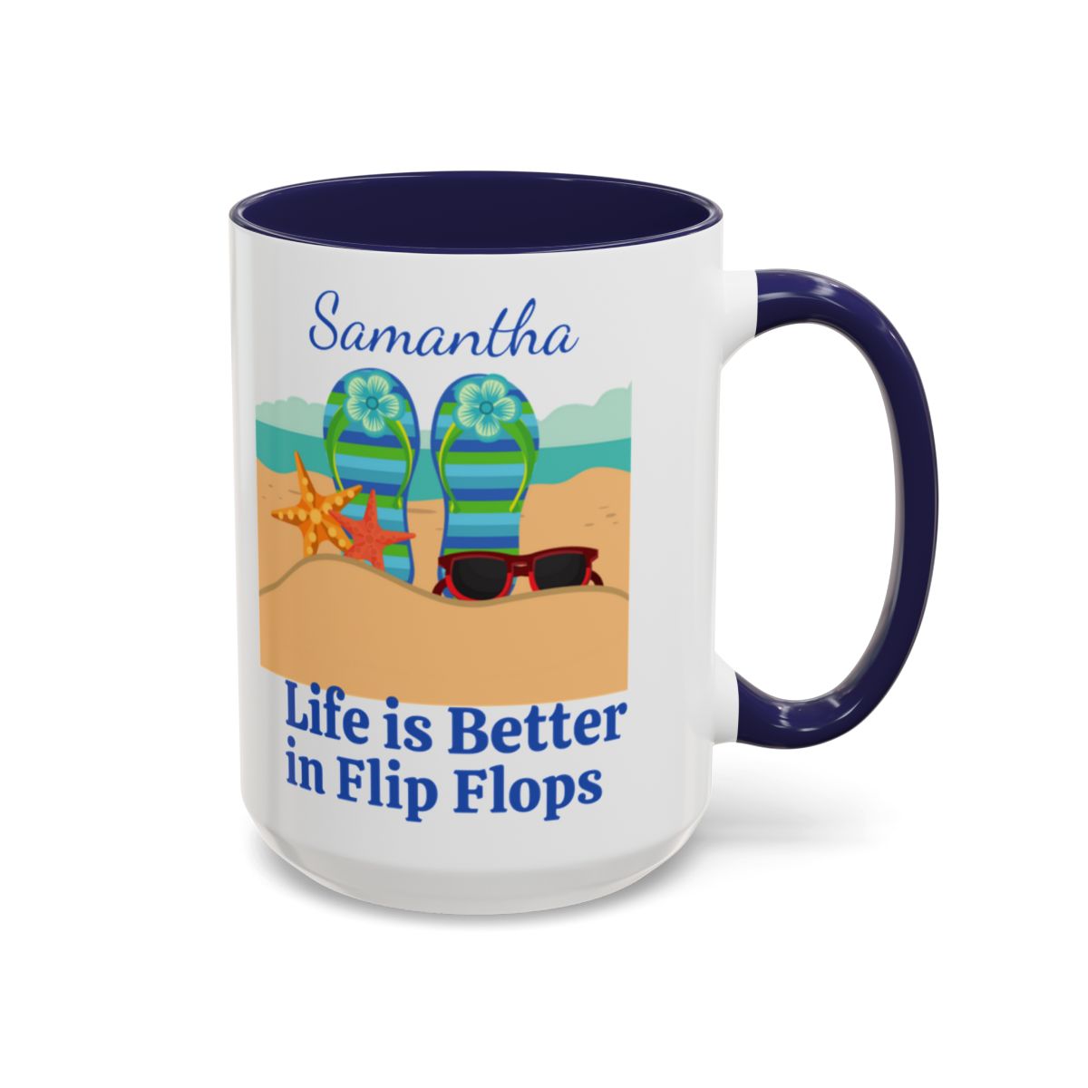 Personalized Life is Better in Flip Flops Coffee Mugs, 15oz. Custom Coffee Cup with Flip Flops and the Beach for your favorite Beach Lover!