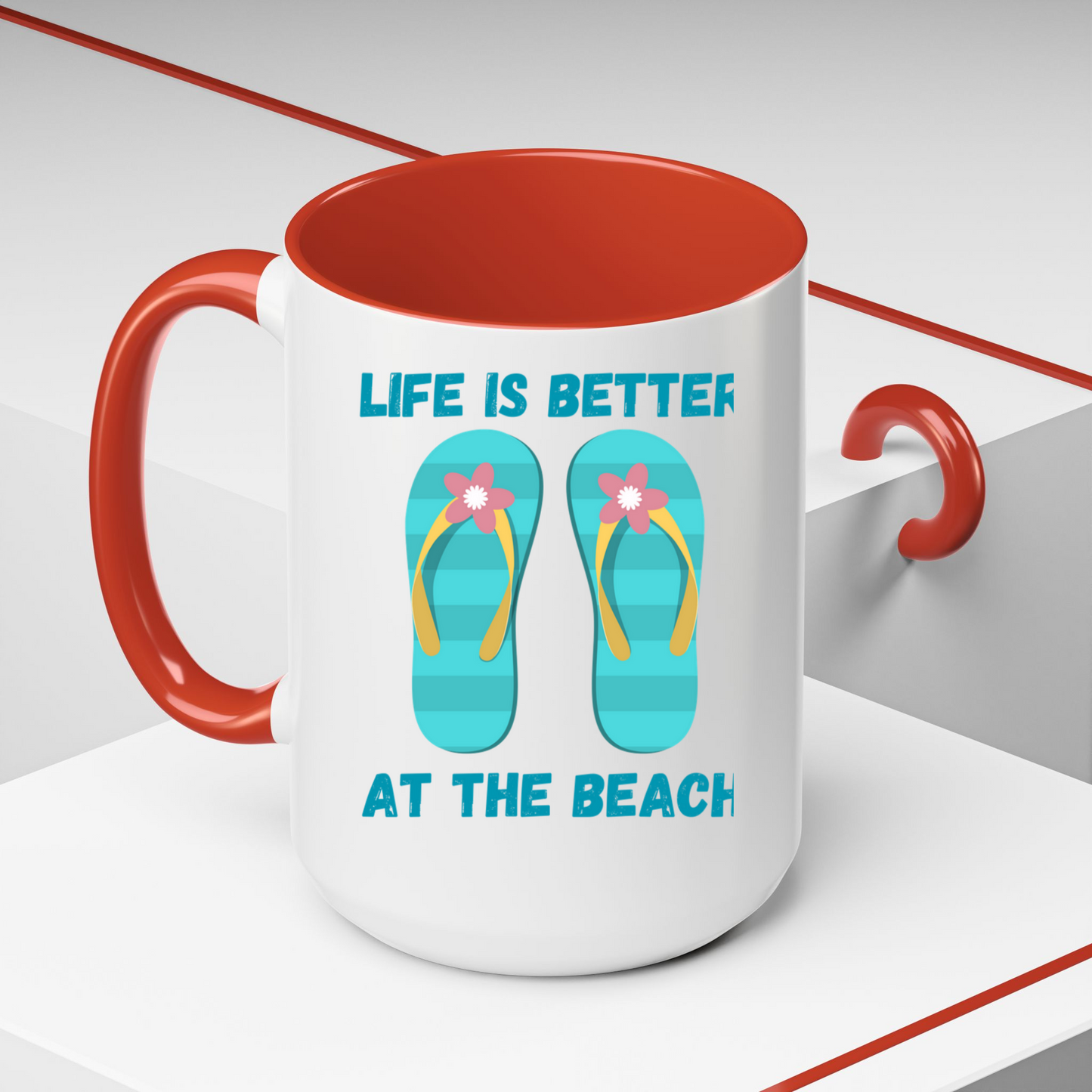 Life is Better at the Beach Coffee Mugs 15oz